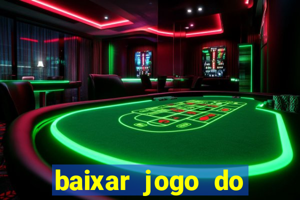 baixar jogo do tigrinho demo